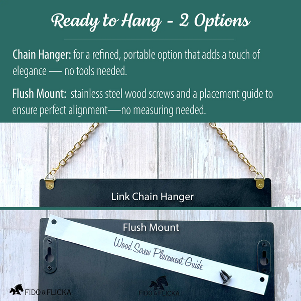 Fido & Flicka installation guide showing two mounting options for personalized horse stall nameplates. The top section, titled “Ready to Hang – 2 Options,” describes Chain Hanger and Flush Mount choices. The photo below shows a gold rope attached to a black sign labeled “Link Chain Hanger,” and a second image below displays the “Flush Mount” option with stainless steel screws and a white placement guide for alignment.
